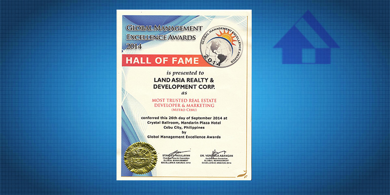 Global Management Excellence Awards 2014 Hall of Fame as Most Trusted Real Estate DeveloperMktg (Metro Cebu)1