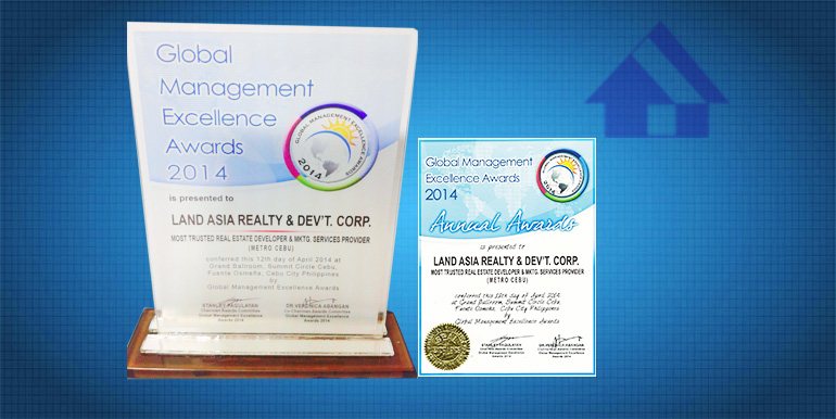 Global Management Excellence Awards 2014 as Most Trusted Real Estate Developer and Marketing Service Provider (Metro Cebu)2